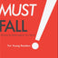 Goliath Must Fall for Young Readers: Winning the Battle Against Your Giants