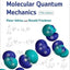 Molecular Quantum Mechanics by Atkins, Peter W.