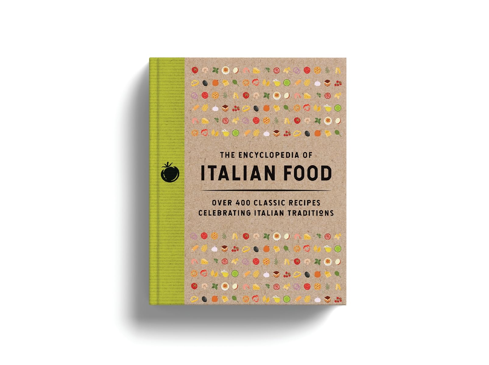 The Encyclopedia of Italian Food: Over 350 Classic Recipes Celebrating Italian Traditions (Encyclopedia Cookbooks)