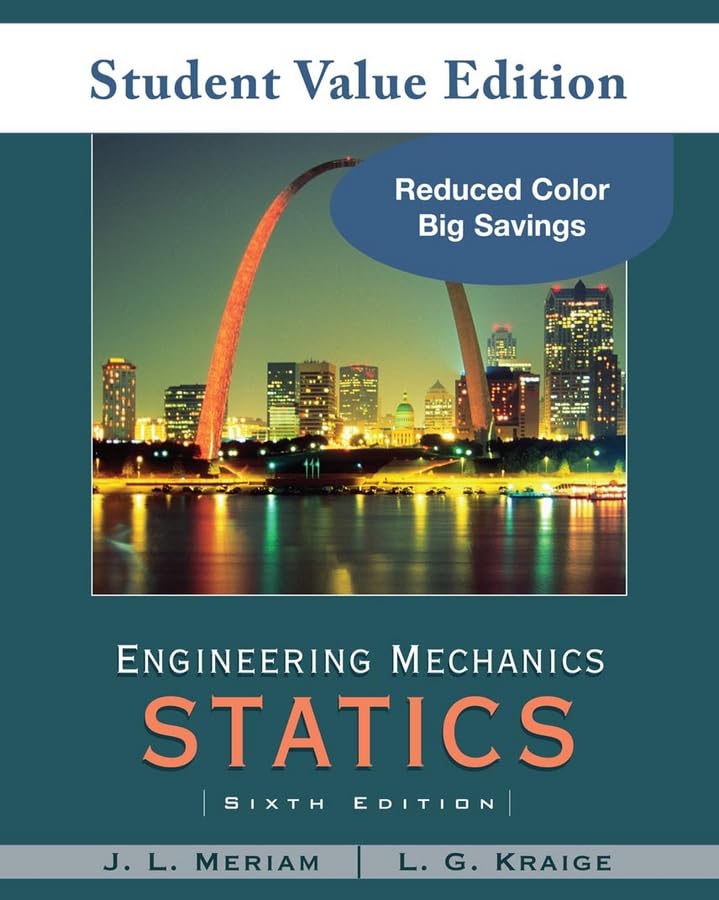Engineering Mechanics: Statics, Student Value Edition