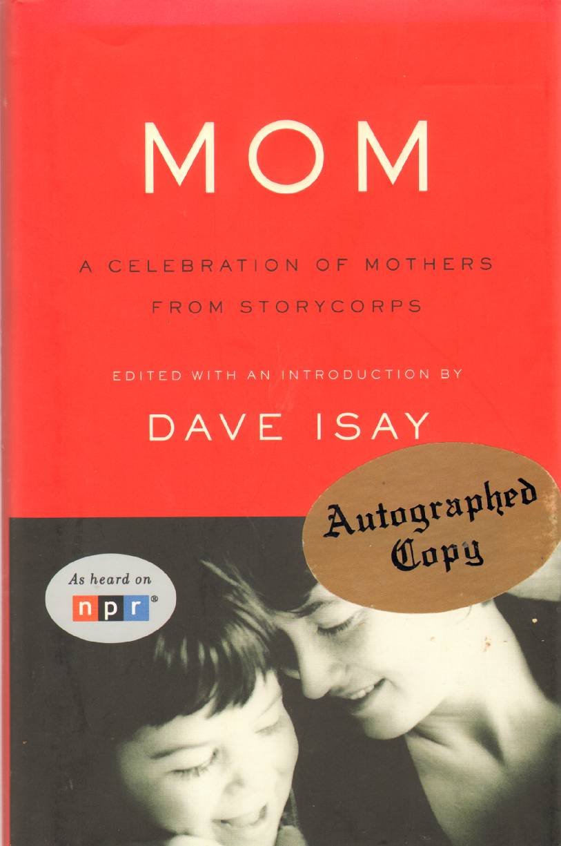 Mom: A Celebration of Mothers from StoryCorps