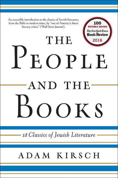 The People and the Books: 18 Classics of Jewish Literature