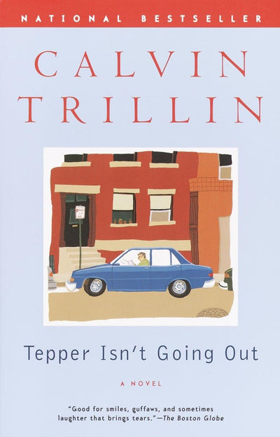 Tepper Isn't Going Out: A Novel
