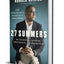 27 Summers: My Journey to Freedom, Forgiveness, and Redemption During My Time in Angola Prison