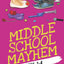 Middle School Mayhem: Books 1-4