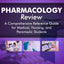 Pharmacology Review - A Comprehensive Reference Guide for Medical, Nursing, and Paramedic Students
