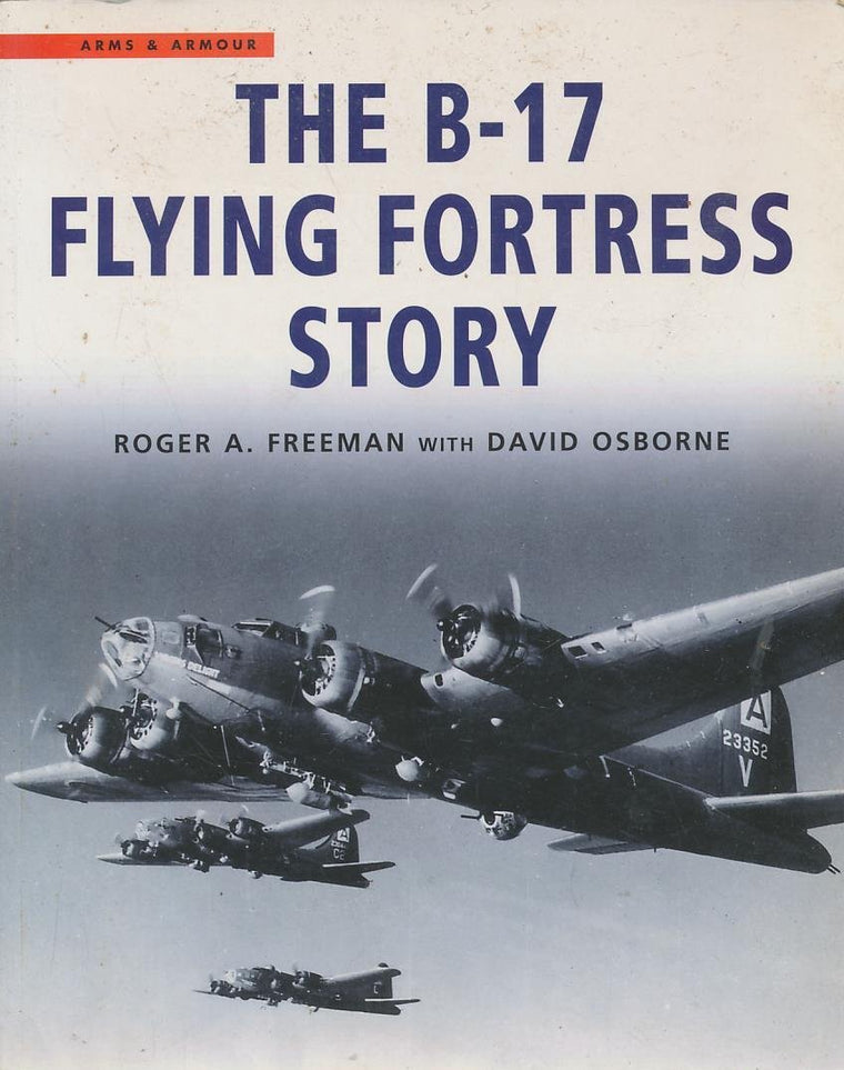 The B-17 Flying Fortress Story