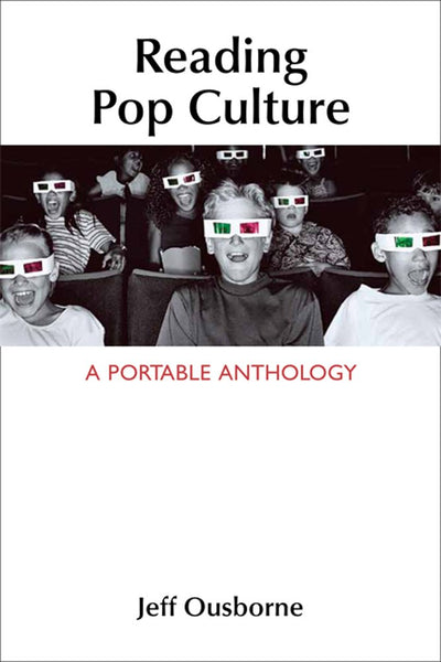 Reading Pop Culture: A Portable Anthology