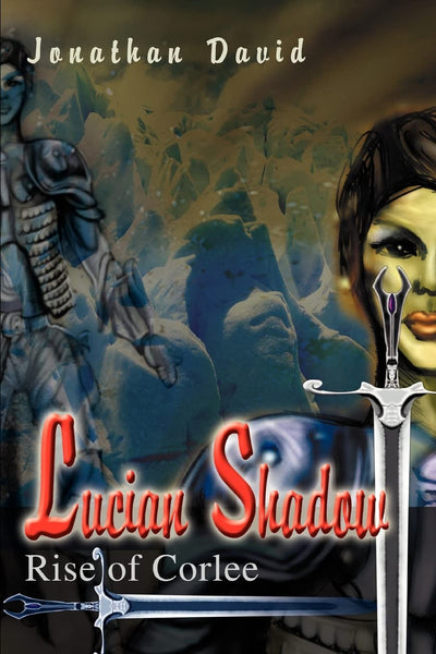 Lucian Shadow: Rise of Corlee