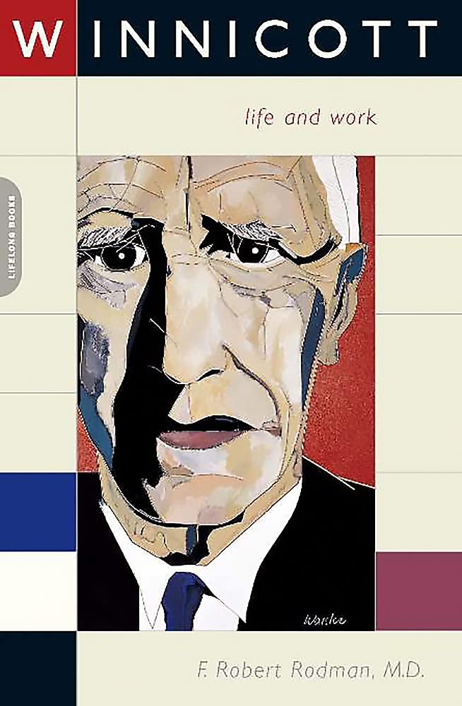Winnicott: His Life And Work
