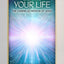 Creating Your Life: The Channeled Wisdom of Jesus