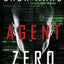 Agent Zero (an Agent Zero Spy Thriller-Book #1)