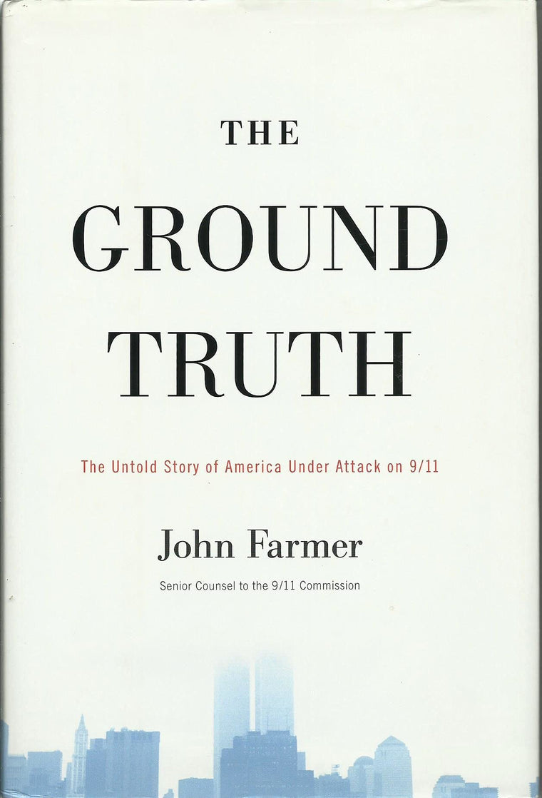 The Ground Truth: The Untold Story of America Under Attack on 9/11
