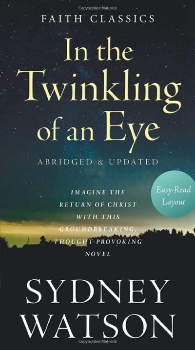 In the Twinkling of an Eye (Faith Classics)