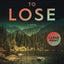 Everything To Lose: Large Print (Mountain Resort Mystery)