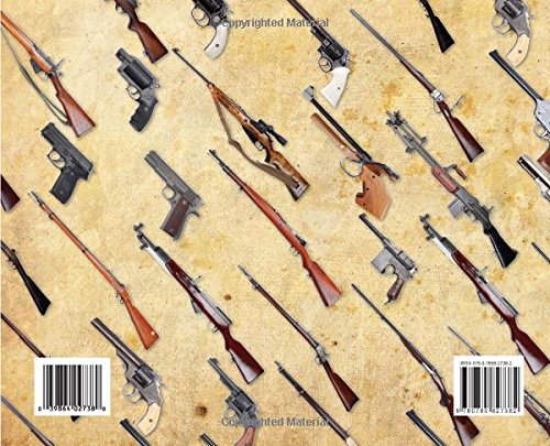 The Illustrated History of Firearms: In Association with the National Firearms Museum