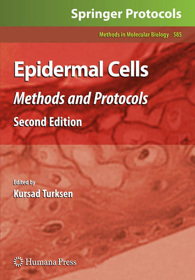 Epidermal Cells: Methods and Protocols (Methods in Molecular Biology, 585)