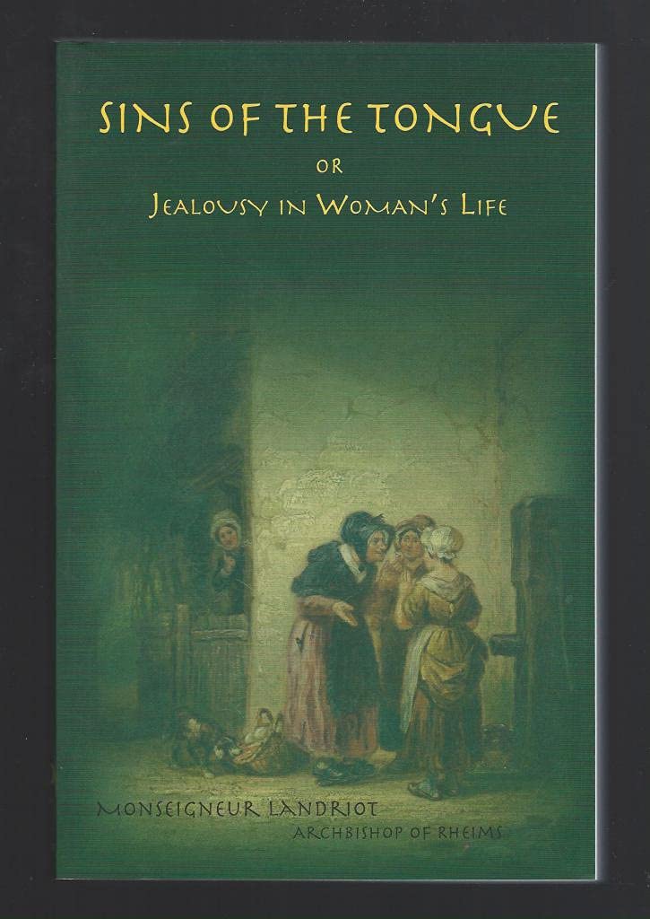 Sins of the Tongue or Jealousy in Woman's Life