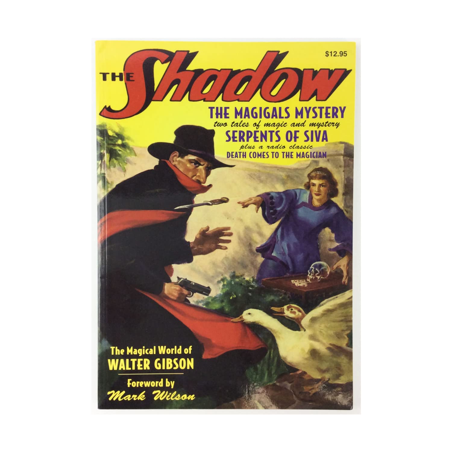 Serpents of Siva / The Magigals Mystery (The Shadow Vol 12)