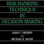 The Risk Ranking Technique in Decision Making