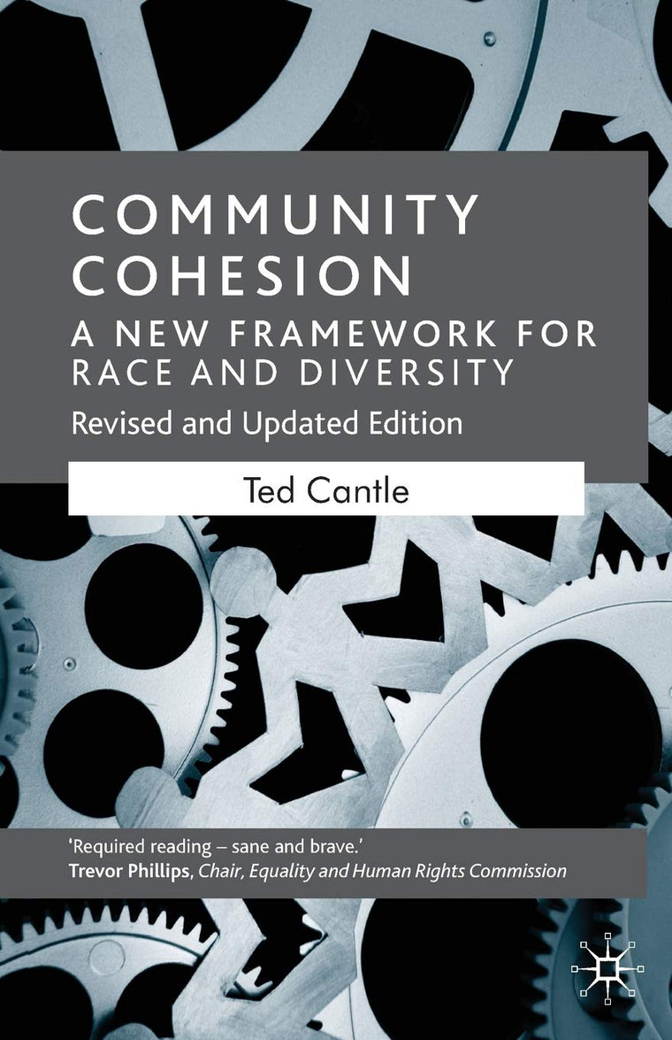 Community Cohesion: A New Framework for Race and Diversity