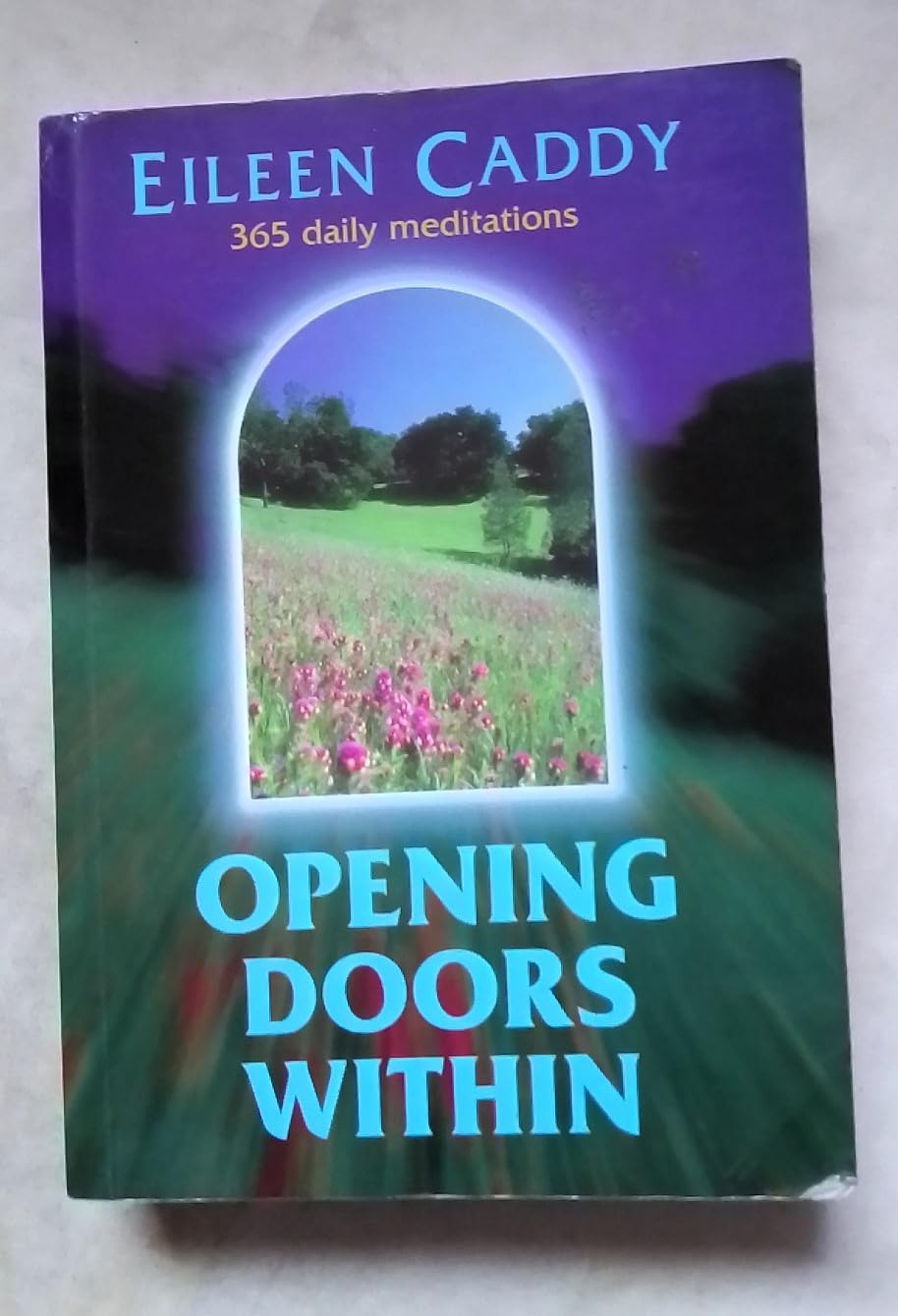 Opening Doors Within by Caddy, Eileen