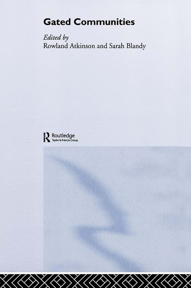 Gated Communities: International Perspectives