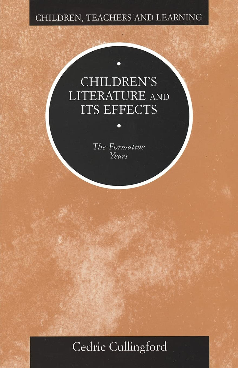 Children's Literature and its Effects (Children, Teachers and Learning)