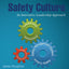 Safety Culture: An Innovative Leadership Approach