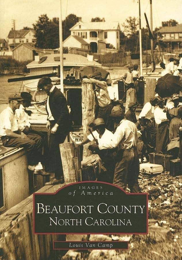 Beaufort County, North Carolina (Images of America)