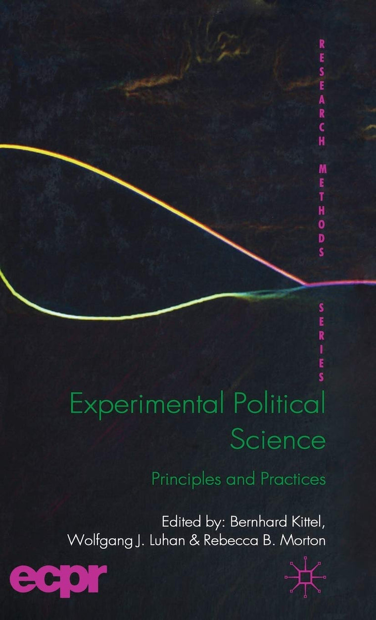 Experimental Political Science: Principles and Practices (ECPR Research Methods)