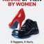 Abuse OF men BY women: It happens, it hurts, and its time to get real about it
