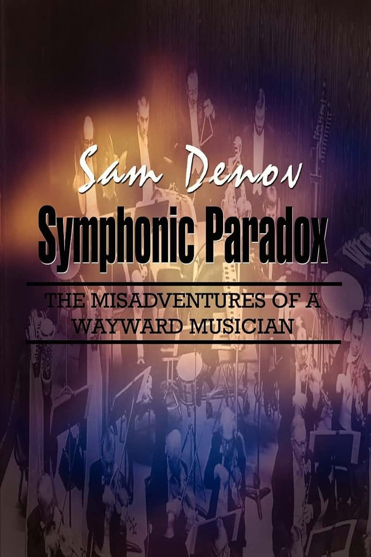 Symphonic Paradox: The Misadventures of a Wayward Musician