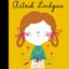 Little People Big Dreams Astrid Lindgren /anglais