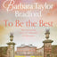 To Be the Best