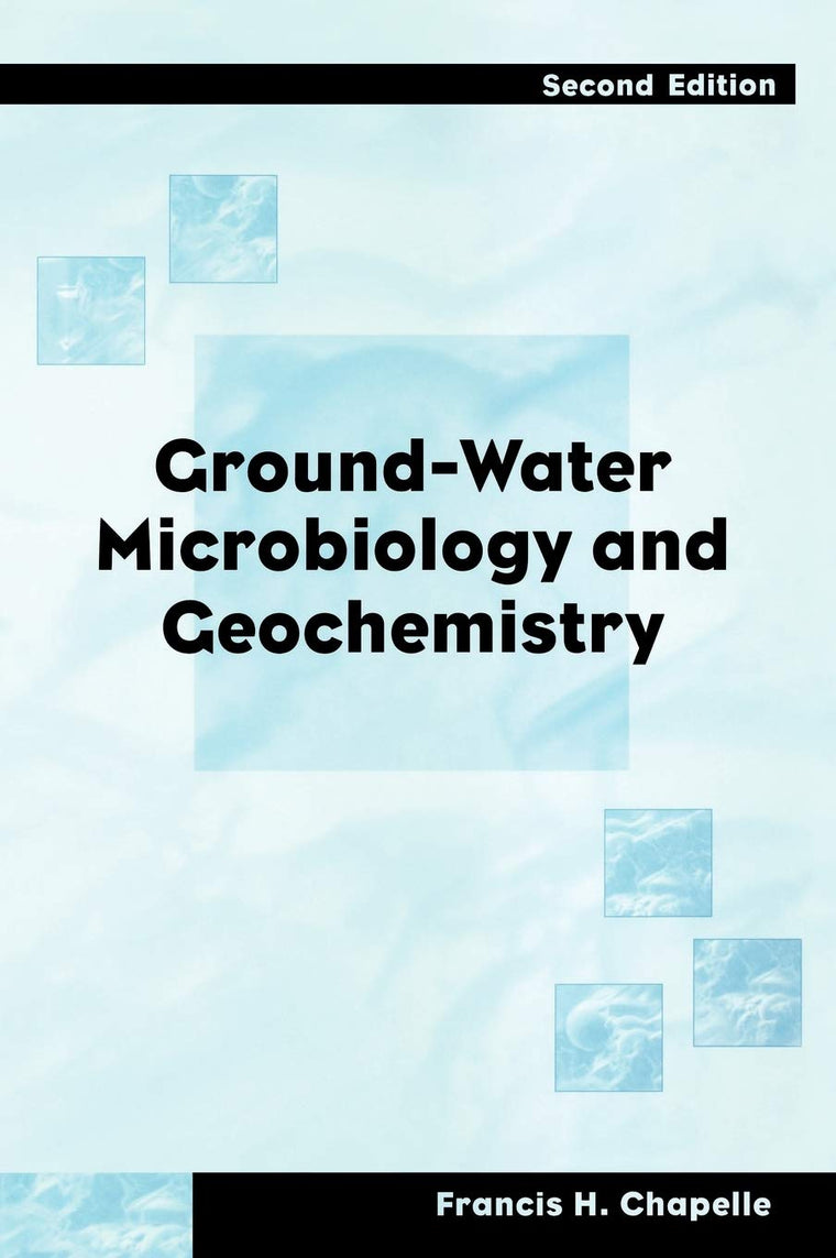 Ground-Water Microbiology and Geochemistry