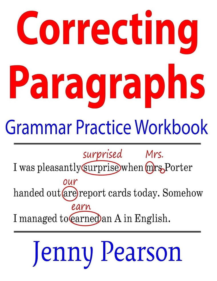 Correcting Paragraphs Grammar Practice Workbook