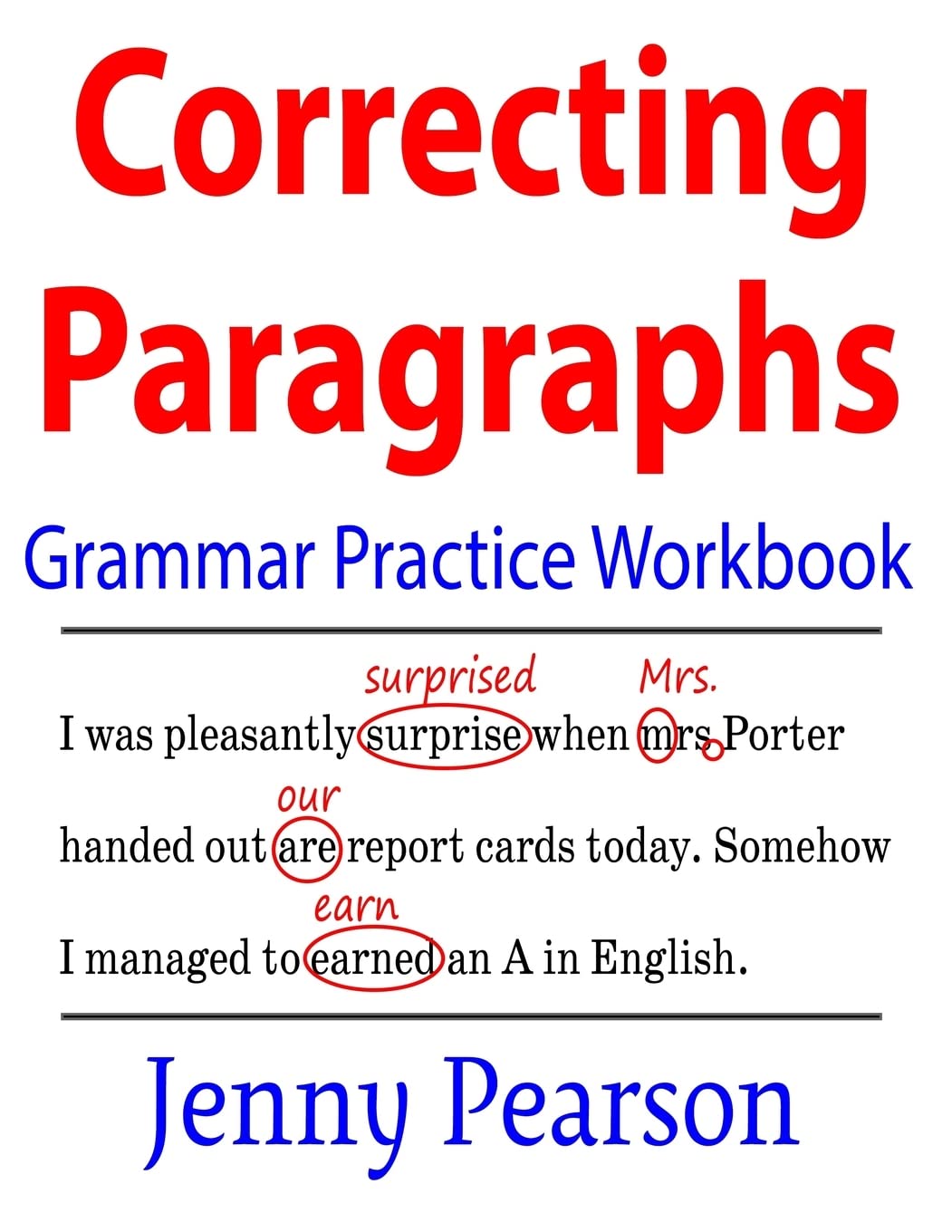 Correcting Paragraphs Grammar Practice Workbook