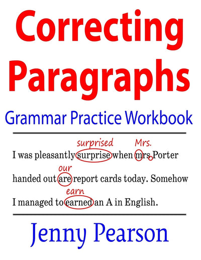 Correcting Paragraphs Grammar Practice Workbook
