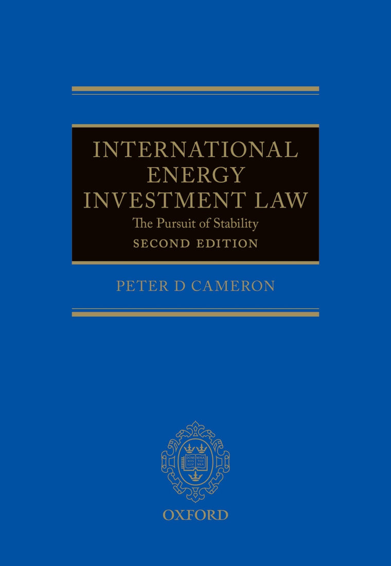 International Energy Investment Law: The Pursuit of Stability