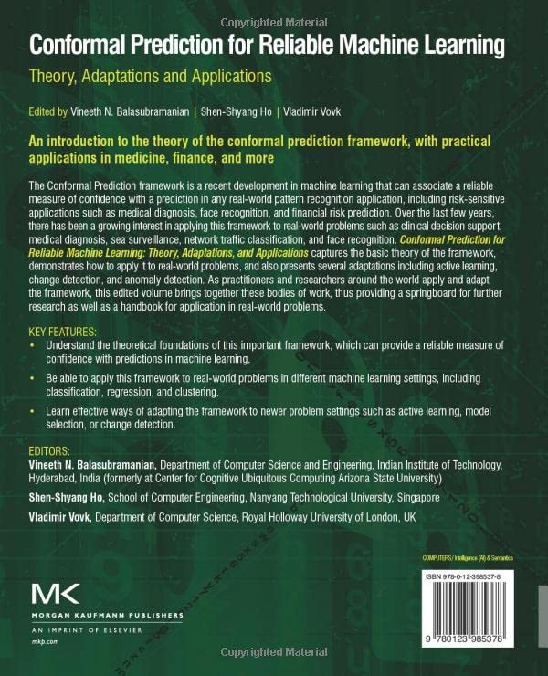 Conformal Prediction for Reliable Machine Learning: Theory, Adaptations and Applications