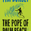 The Pope of Palm Beach: A Novel (Serge Storms, 21)