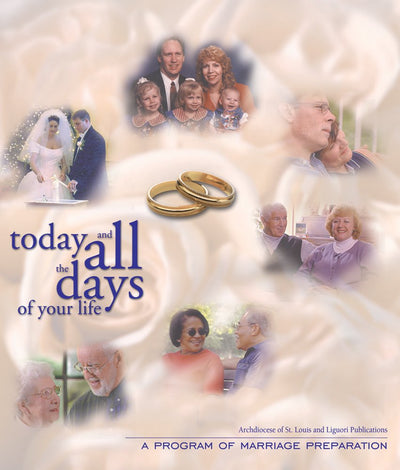 Today and All the Days of Your Life: Participant's Workbook