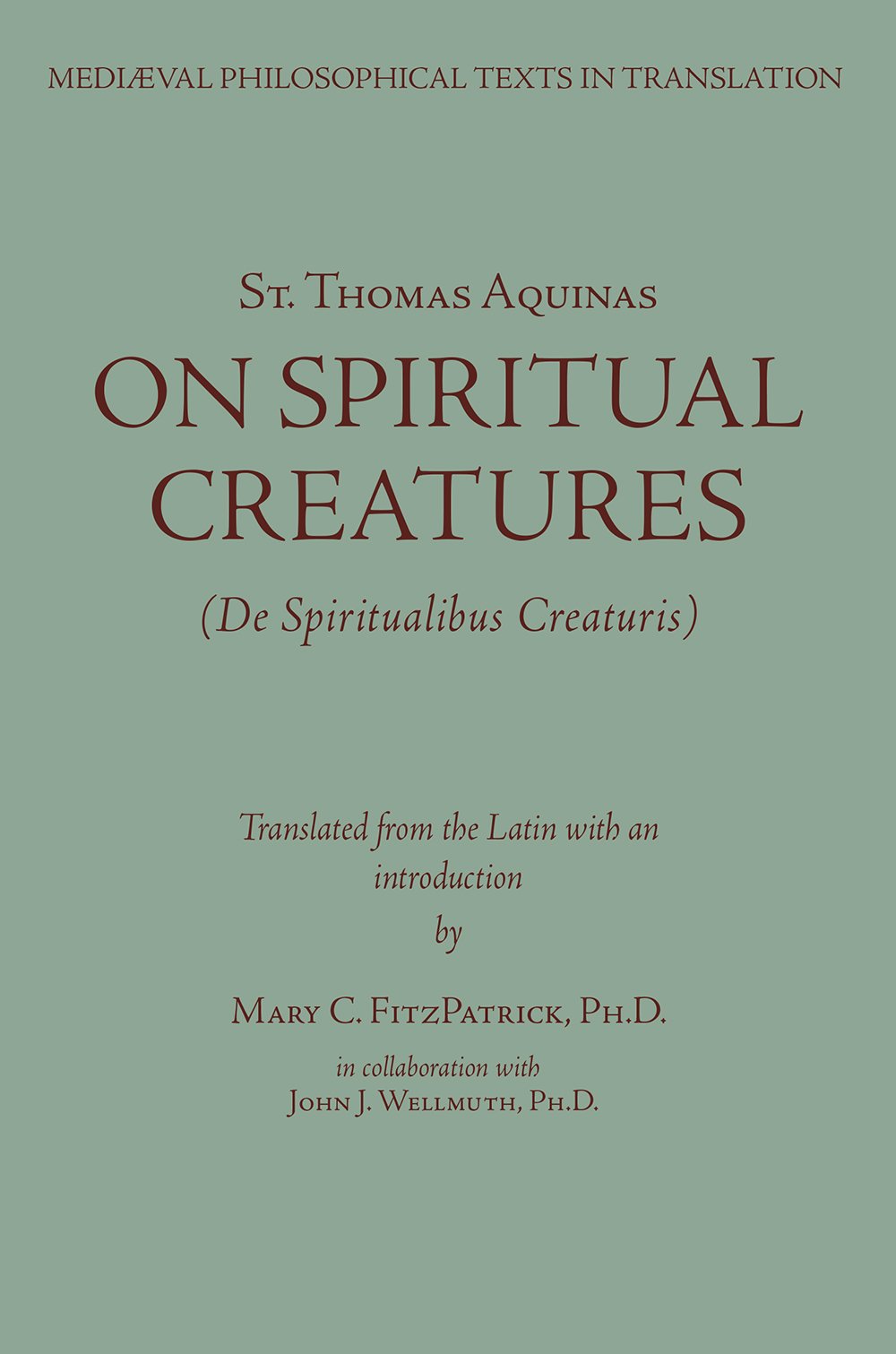 Saint Thomas Aquinas: On Spiritual Creatures