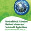 Nontraditional Activation Methods in Green and Sustainable Applications: Microwaves; Ultrasounds; Photo-, Electro- and Mechanochemistry and High ... (Advances in Green and Sustainable Chemistry)