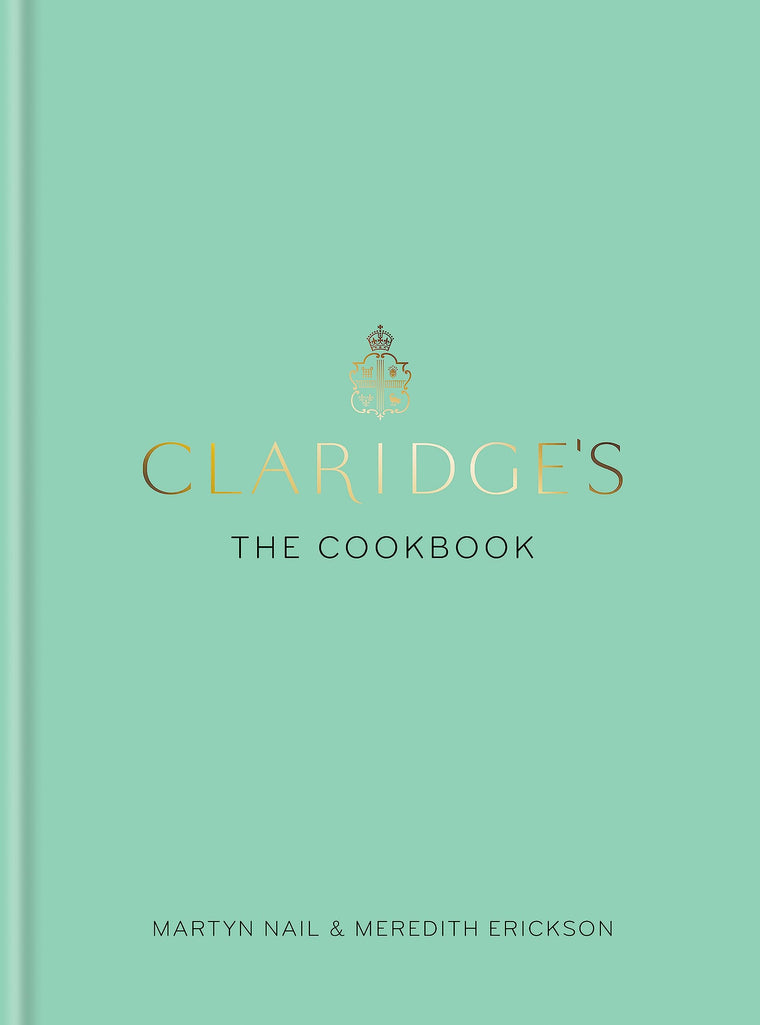 Claridges: The Cookbook