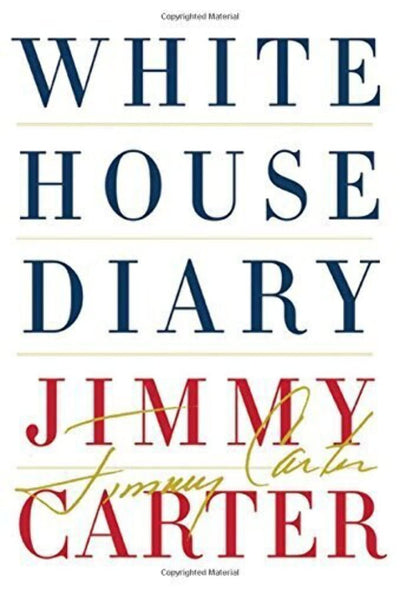 White House Diary by Carter, Jimmy