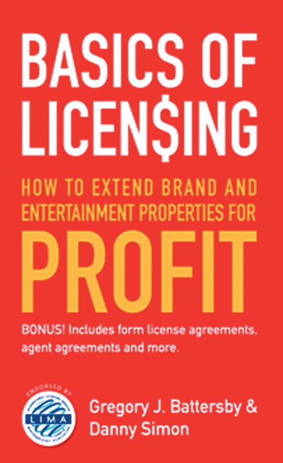 Basics of Licensing: How to Extend Brand and Entertainment Properties for Profit