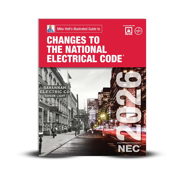Mike Holt's Illustrated Guide to Changes to the National Electrical Code Textbook, Electrical Exam Preparation, 2026 NEC