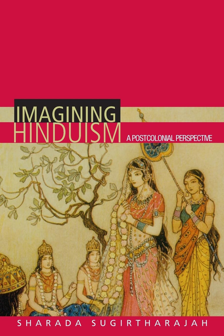 Imagining Hinduism: A Postcolonial Perspective